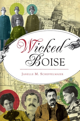 Wicked Boise by Scheffelmaier, Janelle M.