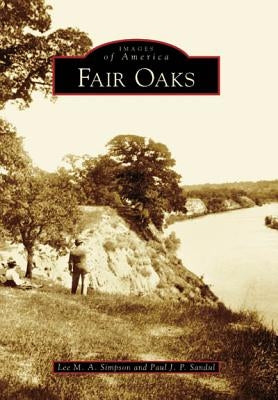 Fair Oaks by Simpson, Lee M. A.