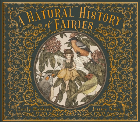 A Natural History of Fairies by Hawkins, Emily