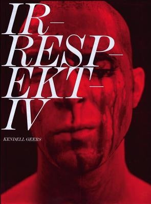 Irrespektiv by Geers, Kendell