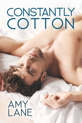 Constantly Cotton: Volume 2 by Lane, Amy