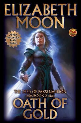 Oath of Gold by Moon, Elizabeth