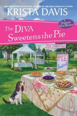 The Diva Sweetens the Pie by Davis, Krista
