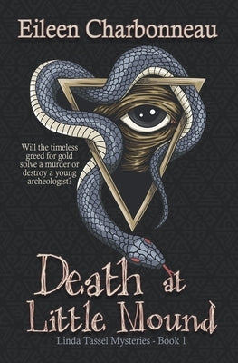 Death at Little Mound by Charbonneau, Eileen
