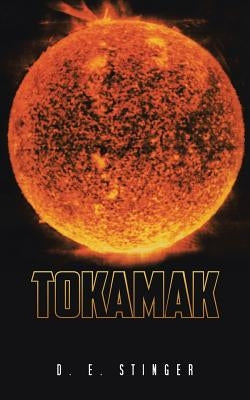 Tokamak by Stinger, D. E.