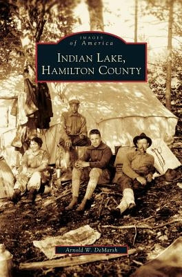 Indian Lake, Hamilton County by Demarsh, Arnold W.
