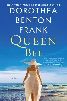 Queen Bee by Frank, Dorothea Benton