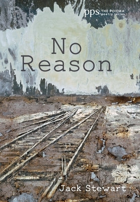 No Reason by Stewart, Jack