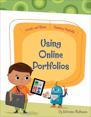 Using Online Portfolios by Matteson, Adrienne