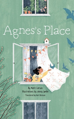 Agnes's Place by Larsen, Marit