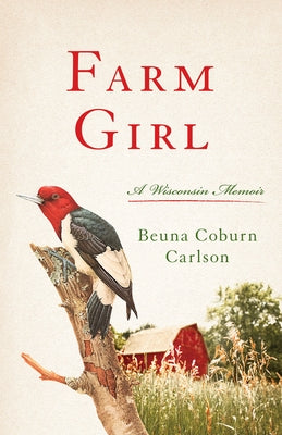 Farm Girl by Carlson, Beuna