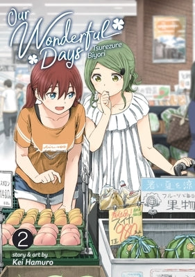 Our Wonderful Days Vol. 2 by Hamuro, Kei