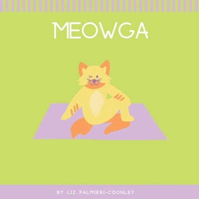 Meowga by Palmieri-Coonley, Liz