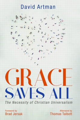 Grace Saves All by Artman, David