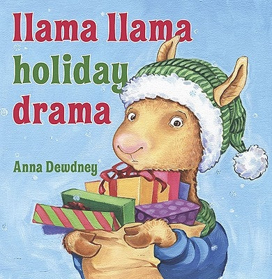 Llama Llama Holiday Drama by Dewdney, Anna