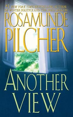 Another View by Pilcher, Rosamunde