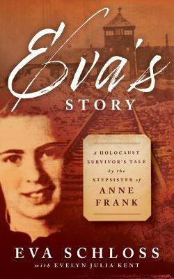 Eva's Story by Schloss, Eva