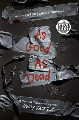 As Good as Dead: The Finale to a Good Girl's Guide to Murder by Jackson, Holly