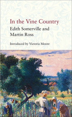 In the Vine Country by Somerville, Edith