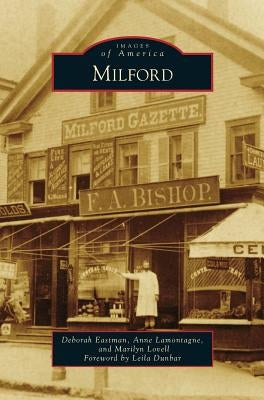 Milford by Eastman, Deborah