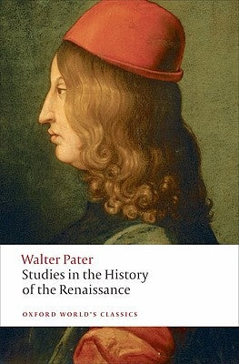 Studies in the History of the Renaissance by Pater, Walter