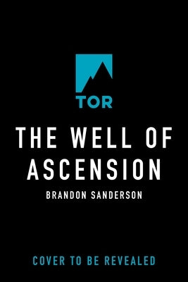 The Well of Ascension: Book Two of Mistborn by Sanderson, Brandon