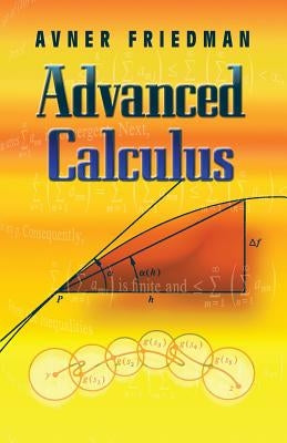 Advanced Calculus by Friedman, Avner