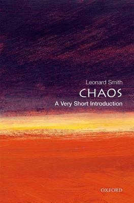 Chaos: A Very Short Introduction by Smith, Leonard A.