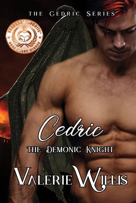 Cedric: The Demonic Knight: The Demonic Knight by Willis, Valerie