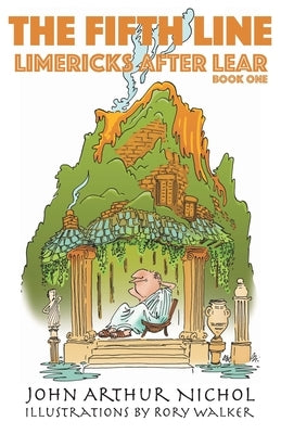 The Fifth Line: Limericks After Lear by Nichol, John Arthur