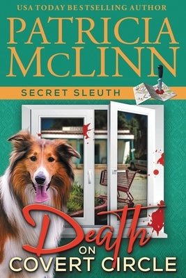 Death on Covert Circle (Secret Sleuth, Book 4) by McLinn, Patricia