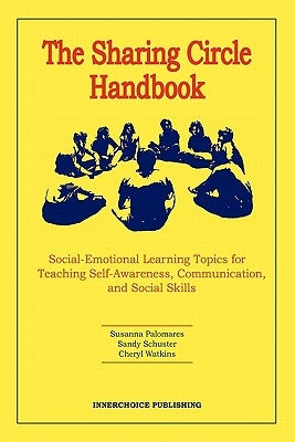 The Sharing Circle Handbook by Palomares, Susanna