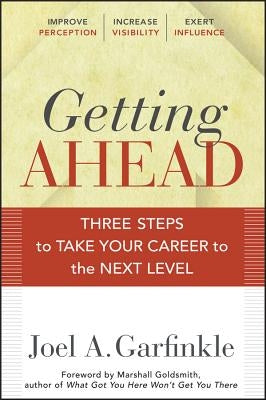 Getting Ahead by Garfinkle, Joel A.