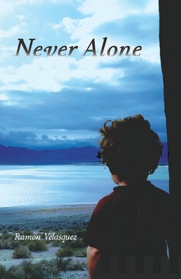 Never Alone by Velasquez, Ramon