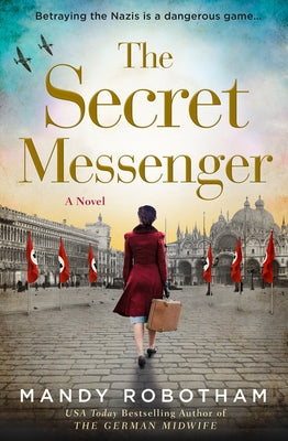 The Secret Messenger by Robotham, Mandy