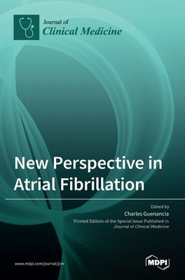 New Perspective in Atrial Fibrillation by Guenancia, Charles
