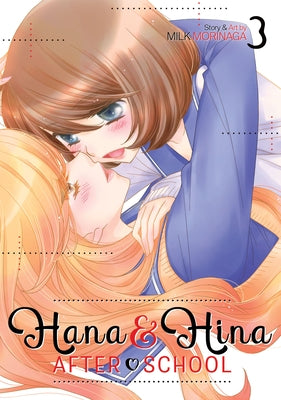 Hana and Hina After School Vol. 3 by Morinaga, Milk