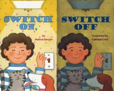 Switch On, Switch Off by Berger, Melvin