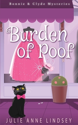 Burden of Poof by Lindsey, Julie Anne