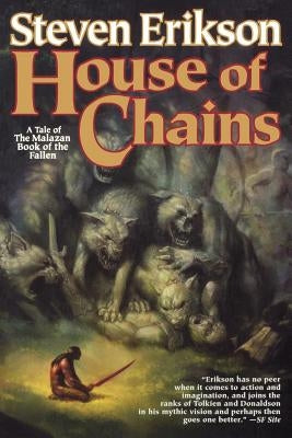 House of Chains by Erikson, Steven