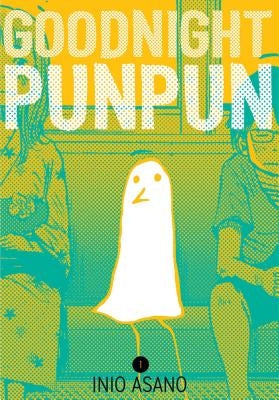 Goodnight Punpun, Vol. 1, Volume 1 by Asano, Inio