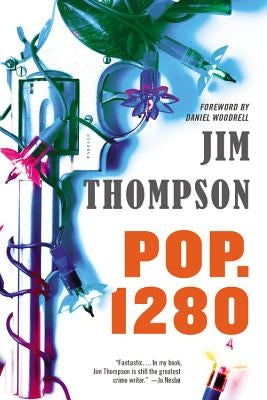 Pop. 1280 by Woodrell, Daniel
