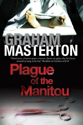 Plague of the Manitou: A 'manitou' Horror Novel by Masterton, Graham