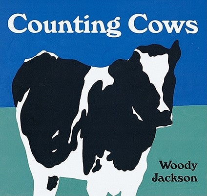 Counting Cows by Jackson, Woody