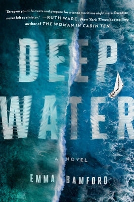 Deep Water by Bamford, Emma