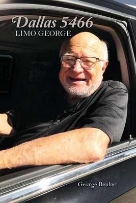 Dallas 5466: Limo George by Benker, George