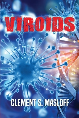 Viroids by Masloff, Clement