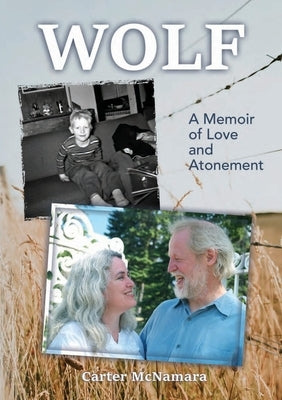 Wolf: A Memoir of Love and Atonement by McNamara, Carter