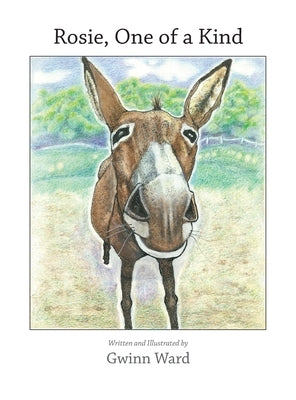 Rosie, One of a Kind by Ward, Gwinn