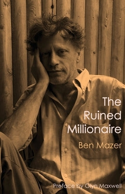 The Ruined Millionaire by Mazer, Ben